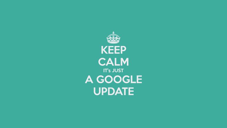A graphic parody of the "Keep Calm and Carry On" poster that reads "Keep Calm It's Just a Google Update".